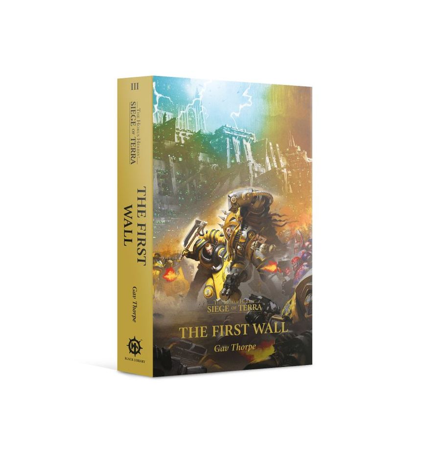 The First Wall (Paperback) – Siege of Terra Book 3 cover
