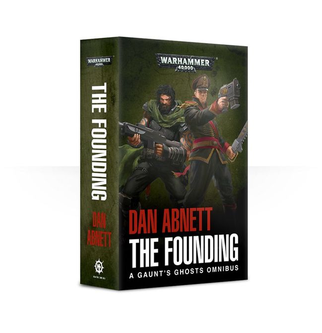 Gaunt’s Ghosts: The Founding (Paperback) cover