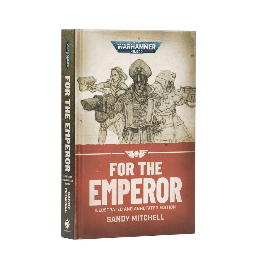 Warhammer 40K: For the Emperor – Illustrated and Annotated Edition (hardback) cover