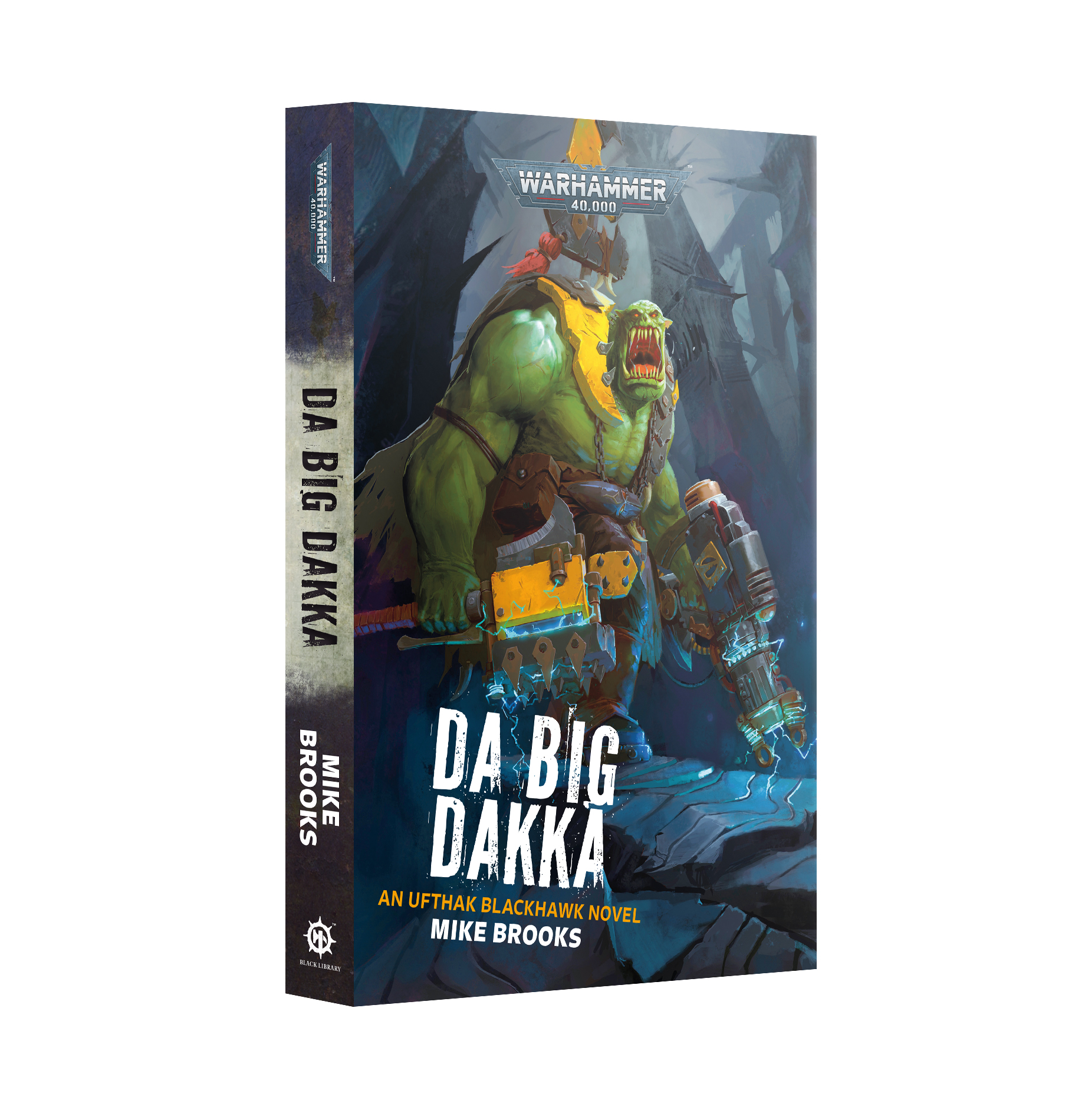 Warhammer 40K: Da Big Dakka (Paperback) cover